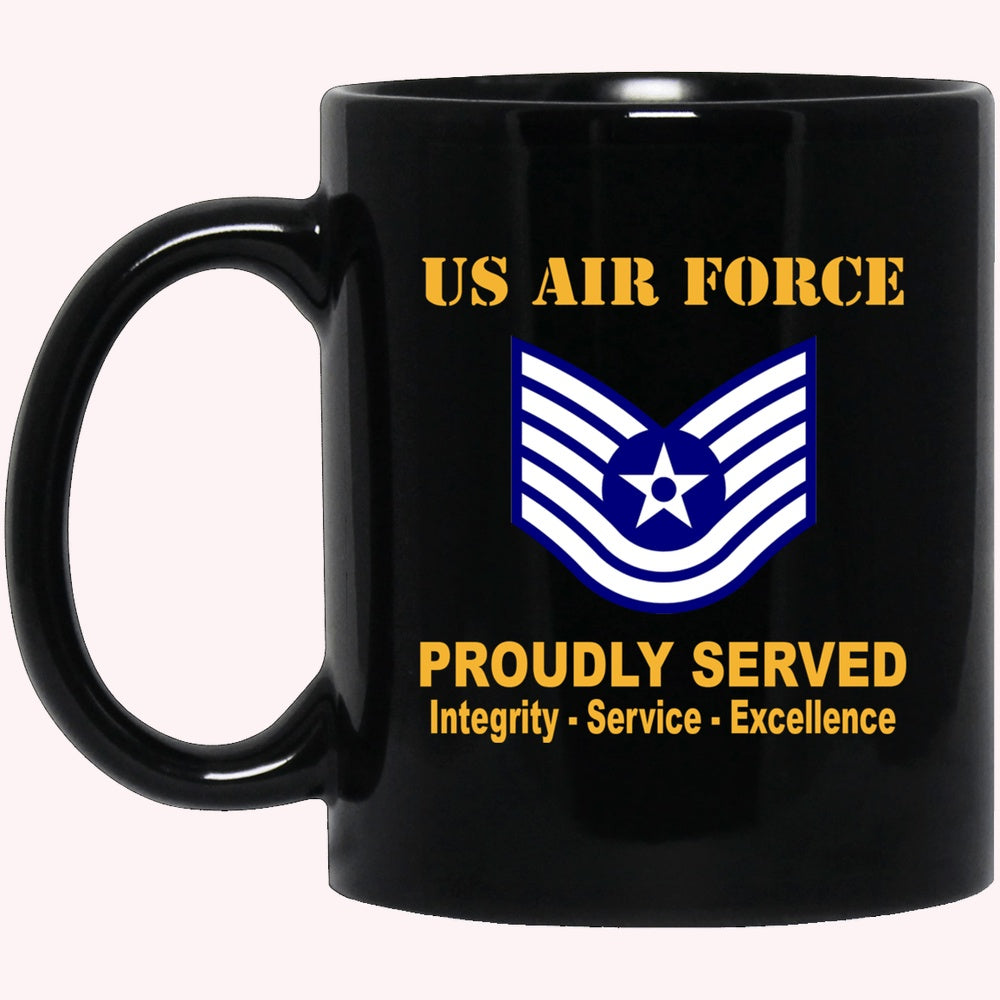 US Air Force E-6 Technical Sergeant TSgt E6 Noncommissioned Officer Ranks AF Rank Proudly Served Black Mug
