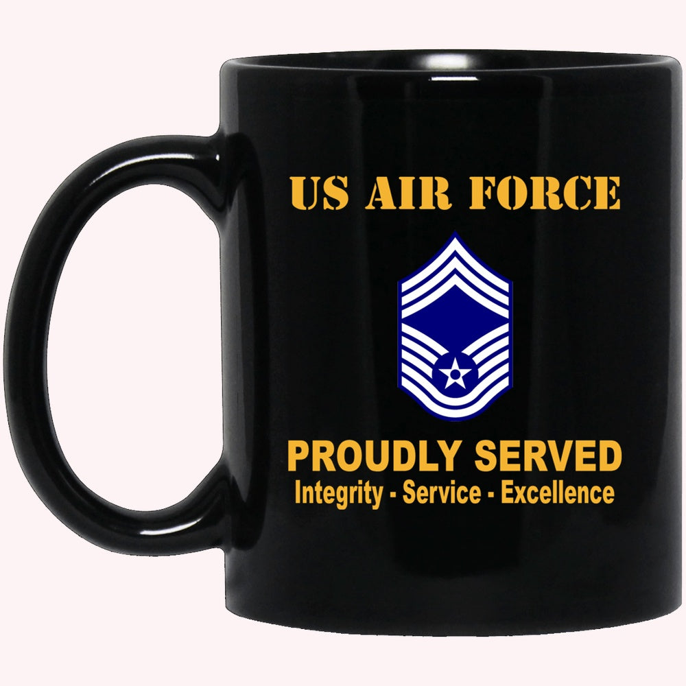 US Air Force E-9 Chief Master Sergeant CMSgt E9 Noncommissioned Officer AF Ranks Proudly Served Black Mug
