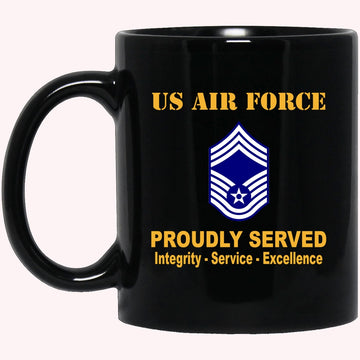 US Air Force E-9 Chief Master Sergeant CMSgt E9 Noncommissioned Officer AF Ranks Proudly Served Black Mug