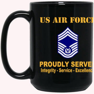US Air Force E-9 Chief Master Sergeant Of The Air Force E9 CMSAF Noncommissioned Officer (Special) AF Ranks Proudly Served Core Values Black Mug
