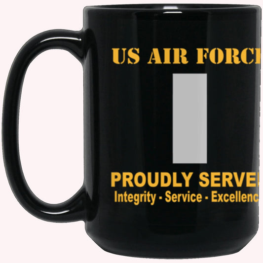 US Air Force O-2 First Lieutenant 1st L O2 Commissioned Officer Ranks Proudly Served Core Values Black Mug