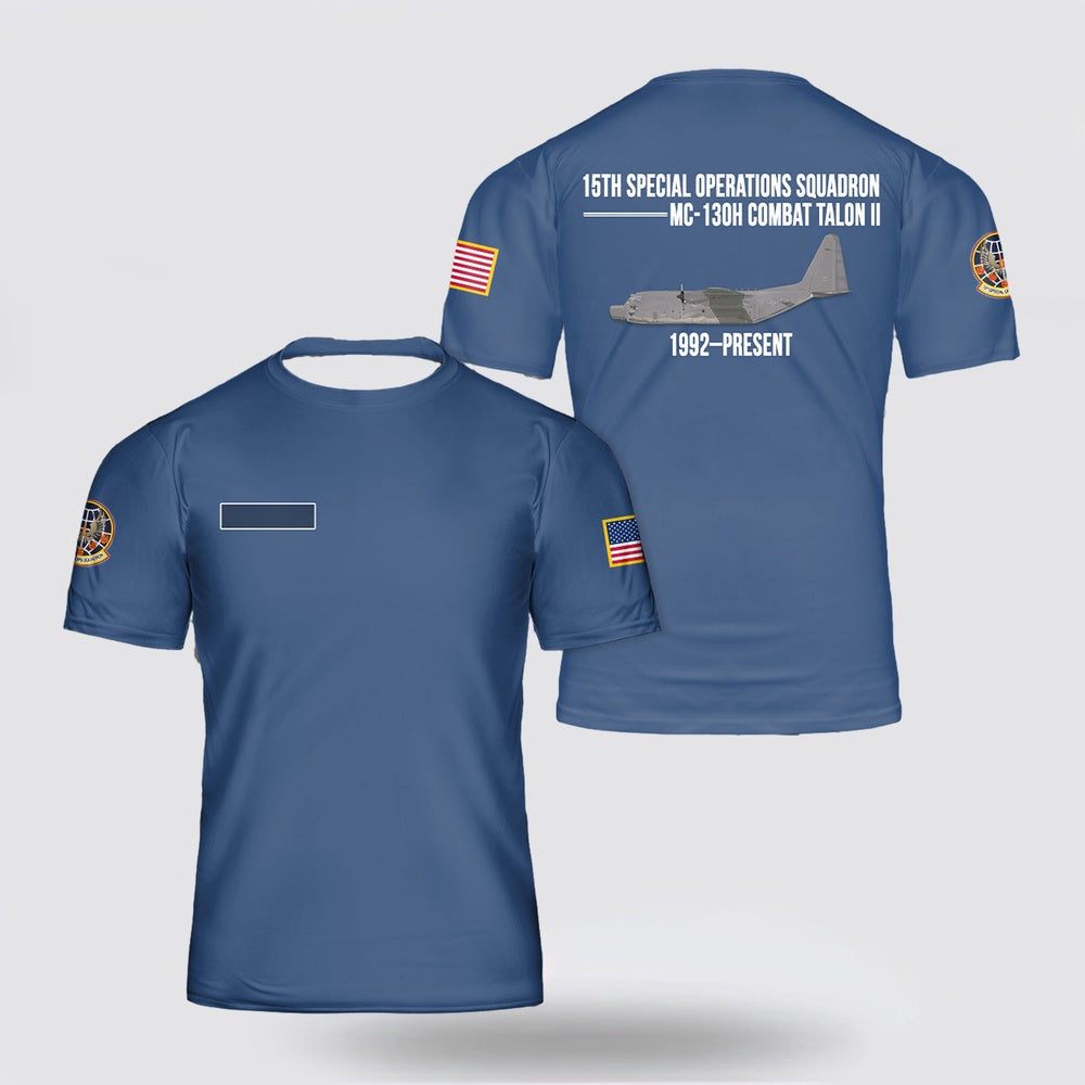US Air Force T Shirt, Custom Name USAF 15th Special Operations Squadron MC-130H Combat Talon II 3D T Shirt