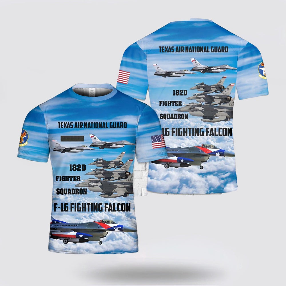 US Air Force T Shirt, Custom Name US Air Force Texas Air National Guard 182d Fighter Squadron F-16 Fighting Falcon 3D T Shirt