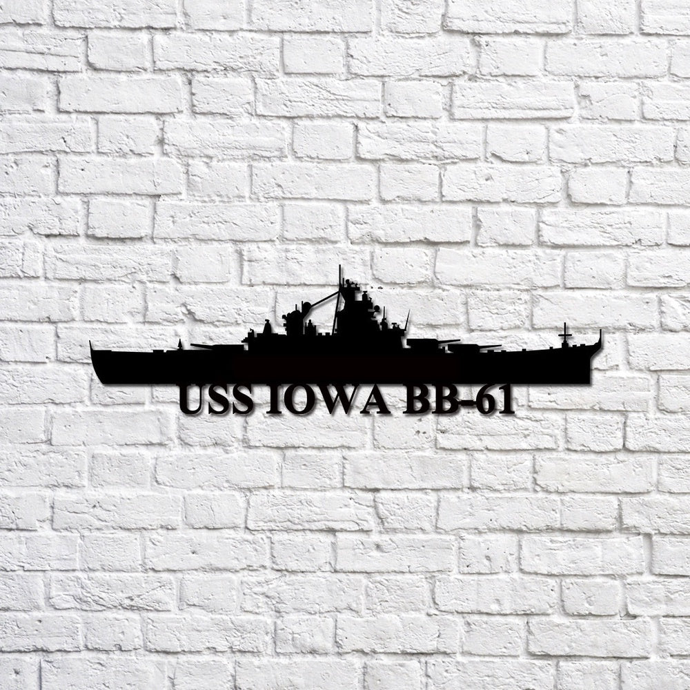 US Navy Metal Sign, USS Iowa BB61 battleship Navy Ship Metal Sign, Memory Wall Metal Sign Laser Cut Metal Signs, Navy Veteran Metal Sign