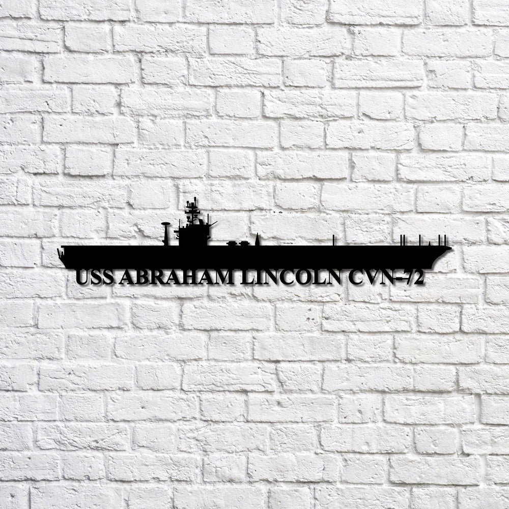 US Navy Metal Sign, Uss Abraham Lincoln Cvn72 Navy Ship Metal Sign, Memory Wall Metal Sign, Navy Veteran Metal Sign