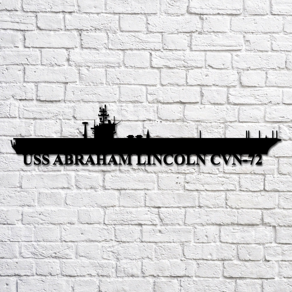 US Navy Metal Sign, Uss Abraham Lincoln Cvn72 V2 Navy Ship Metal Art, Custom Us Navy Ship Cut Metal Sign, Navy Veteran Metal Sign