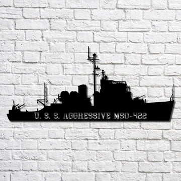 US Navy Metal Sign, Uss Aggressive Mso422 Navy Ship Metal Art, Custom Us Navy Ship Cut Metal Sign, Navy Veteran Metal Sign