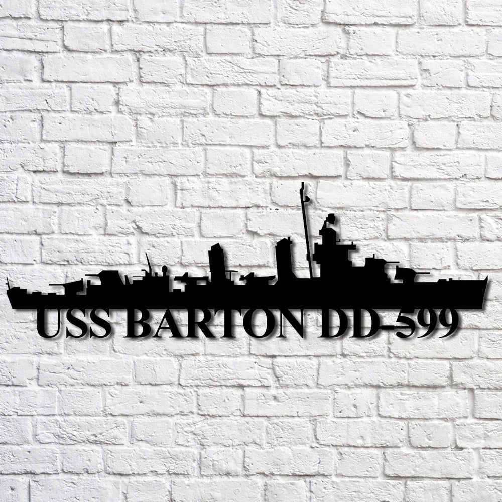 US Navy Metal Sign, Uss Barton Dd599 Navy Ship Metal Art, Custom Us Navy Ship Cut Metal Sign, Navy Veteran Metal Sign