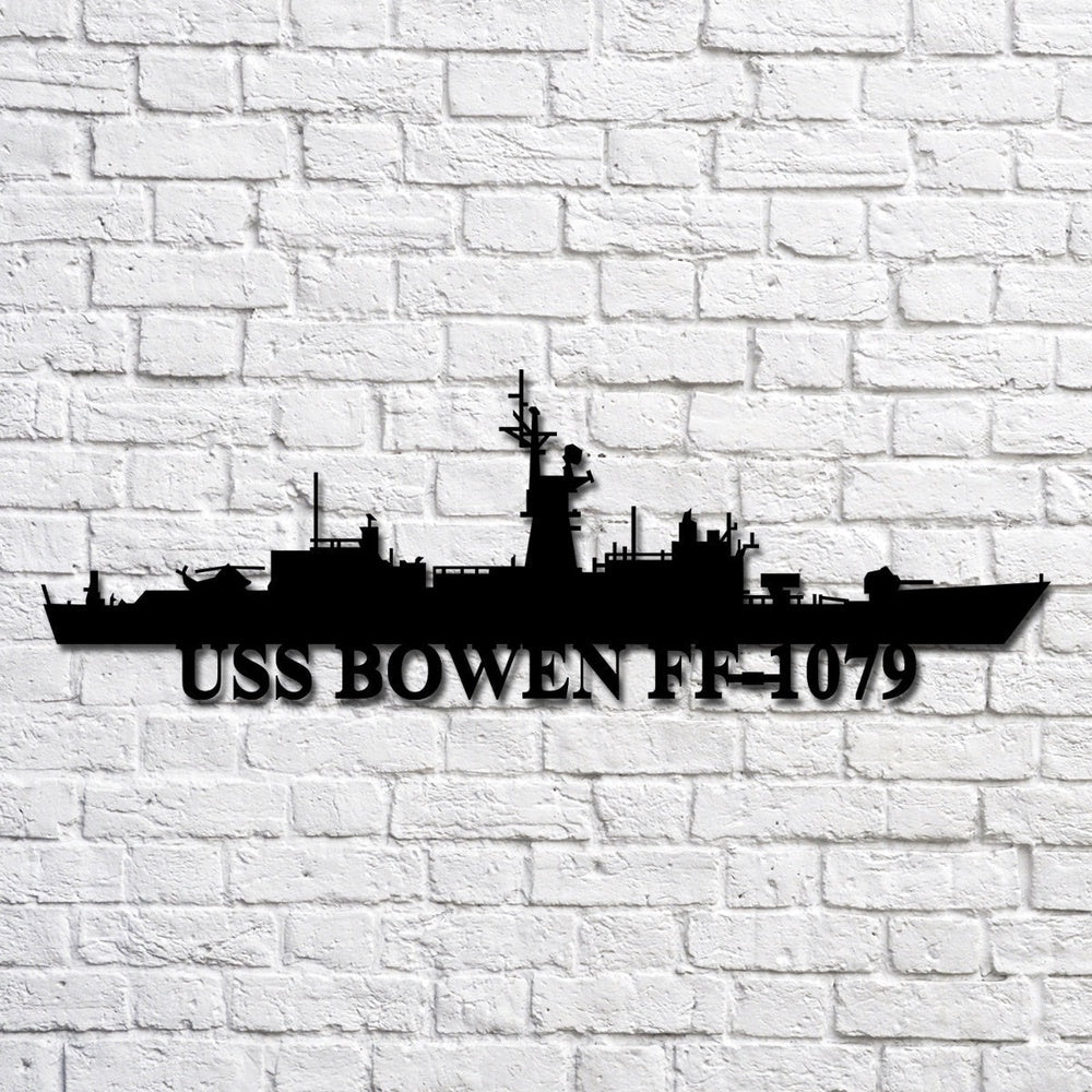 US Navy Metal Sign, Uss Bowen Ff1079 V2 Navy Ship Metal Art, Custom Us Navy Ship Cut Metal Sign, Navy Veteran Metal Sign