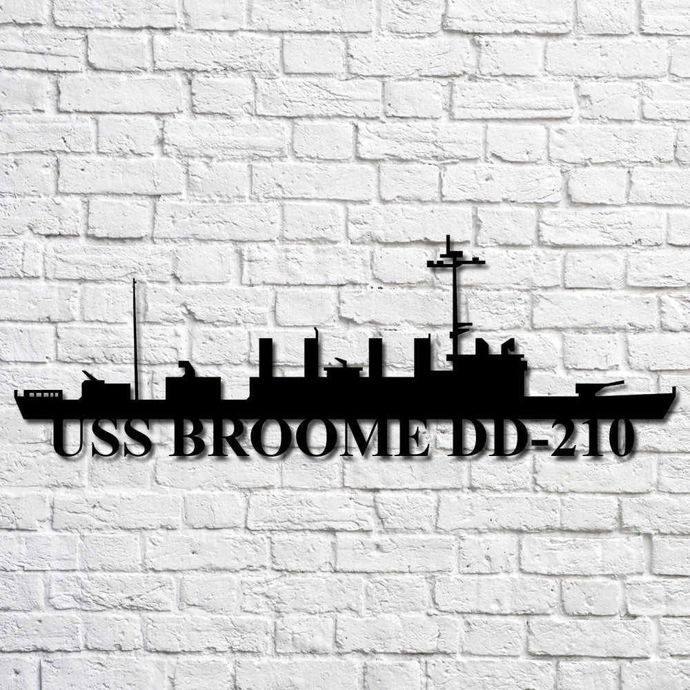 US Navy Metal Sign, Uss Broome Dd210 Navy Ship Metal Art, Custom Us Navy Ship Cut Metal Sign, Navy Veteran Metal Sign
