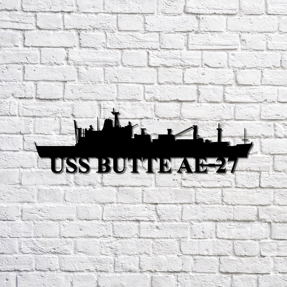 US Navy Metal Sign, Uss Butte Ae27 Navy Ship Metal Sign, Memory Wall Metal Sign, Navy Veteran Metal Sign