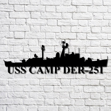 US Navy Metal Sign, Uss Camp Der251 Navy Ship Metal Art, Custom Us Navy Ship Cut Metal Sign, Navy Veteran Metal Sign