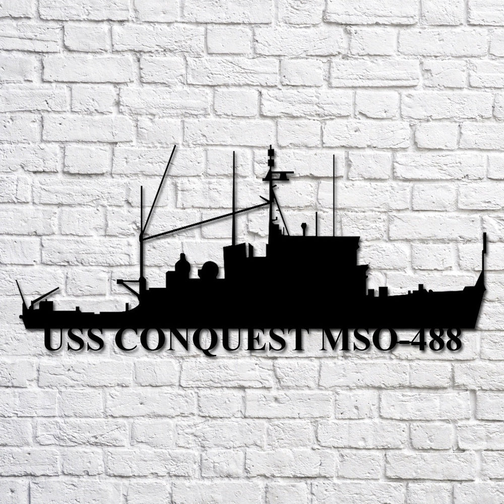 US Navy Metal Sign, Uss Conquest Mso488 Navy Ship Metal Art, Custom Us Navy Ship Cut Metal Sign, Navy Veteran Metal Sign