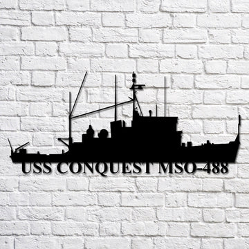 US Navy Metal Sign, Uss Conquest Mso488 Navy Ship Metal Art, Custom Us Navy Ship Cut Metal Sign, Navy Veteran Metal Sign