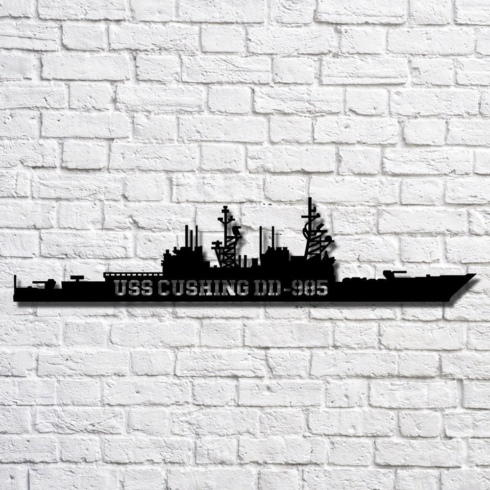US Navy Metal Sign, Uss Cushing Dd985 Navy Ship Metal Art, Custom Us Navy Ship Cut Metal Sign, Navy Veteran Metal Sign