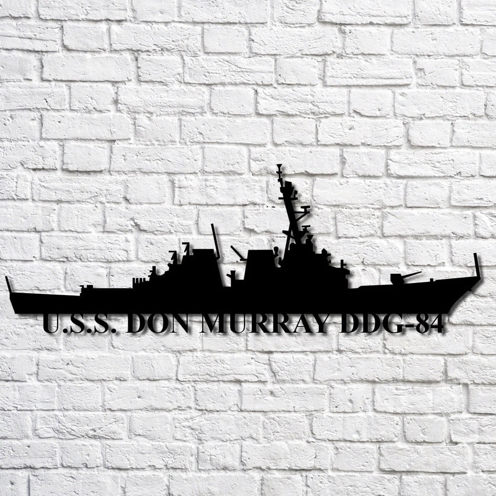 US Navy Metal Sign, Uss Don Murray Ddg84 Navy Ship Metal Art, Custom Us Navy Ship Cut Metal Sign, Navy Veteran Metal Sign