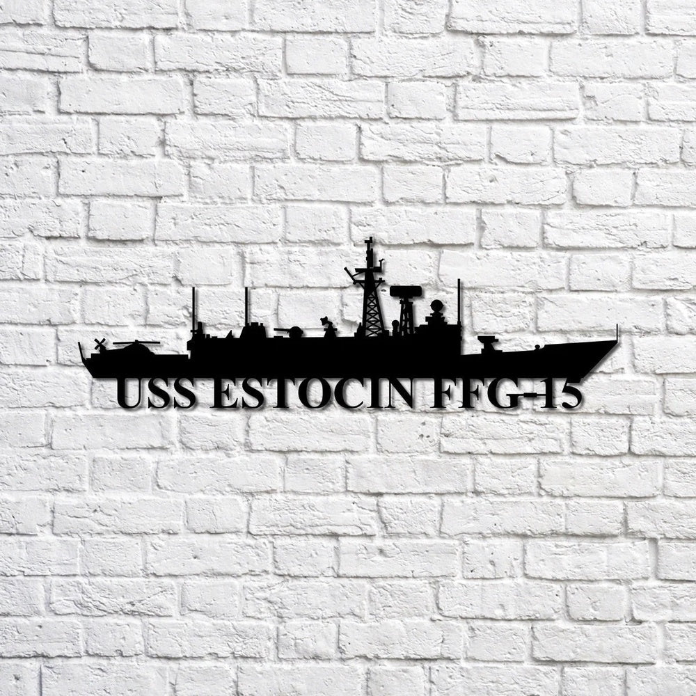 US Navy Metal Sign, Uss Estocin Ffg15 Navy Ship Metal Sign, Memory Wall Metal Sign, Navy Veteran Metal Sign