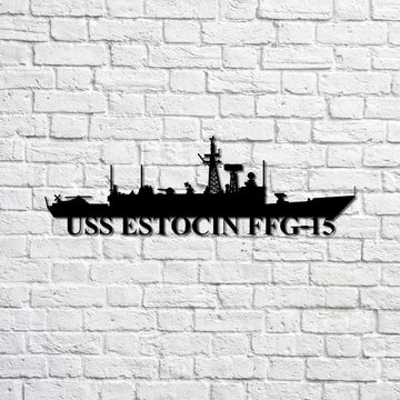 US Navy Metal Sign, Uss Estocin Ffg15 Navy Ship Metal Sign, Memory Wall Metal Sign, Navy Veteran Metal Sign