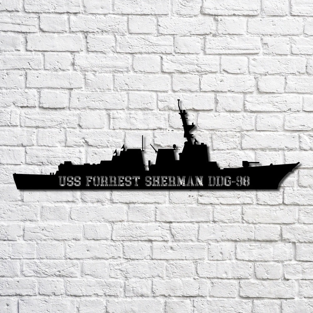 US Navy Metal Sign, Uss Forrest Sherman Ddg98 Navy Ship Metal Art, Custom Us Navy Ship Cut Metal Sign, Navy Veteran Metal Sign