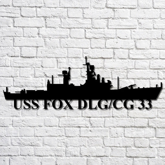 US Navy Metal Sign, Uss Fox Dlg_cg 33 Navy Ship Metal Art, Custom Us Navy Ship Cut Metal Sign, Navy Veteran Metal Sign