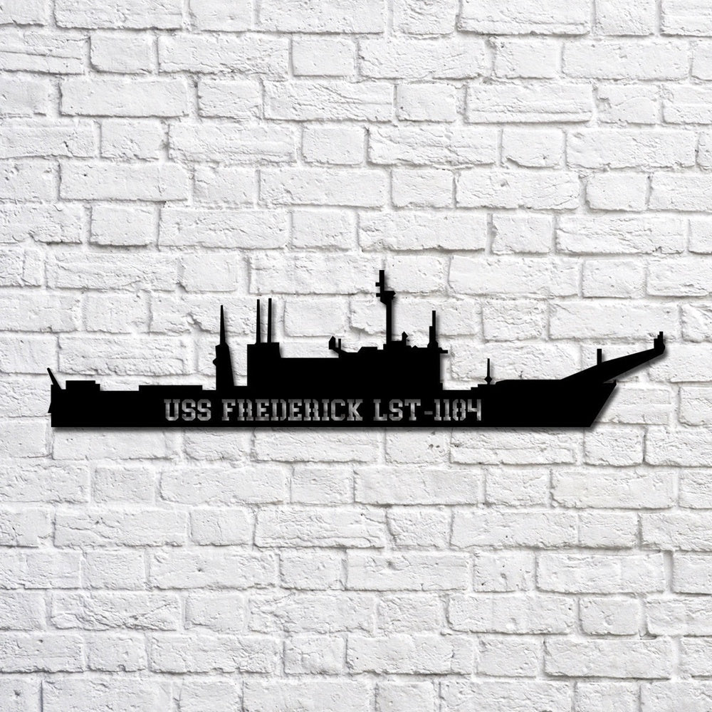 US Navy Metal Sign, Uss Frederick Lst1184 Navy Ship Metal Art, Custom Us Navy Ship Cut Metal Sign, Navy Veteran Metal Sign