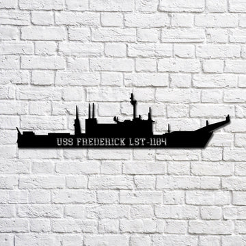 US Navy Metal Sign, Uss Frederick Lst1184 Navy Ship Metal Art, Custom Us Navy Ship Cut Metal Sign, Navy Veteran Metal Sign