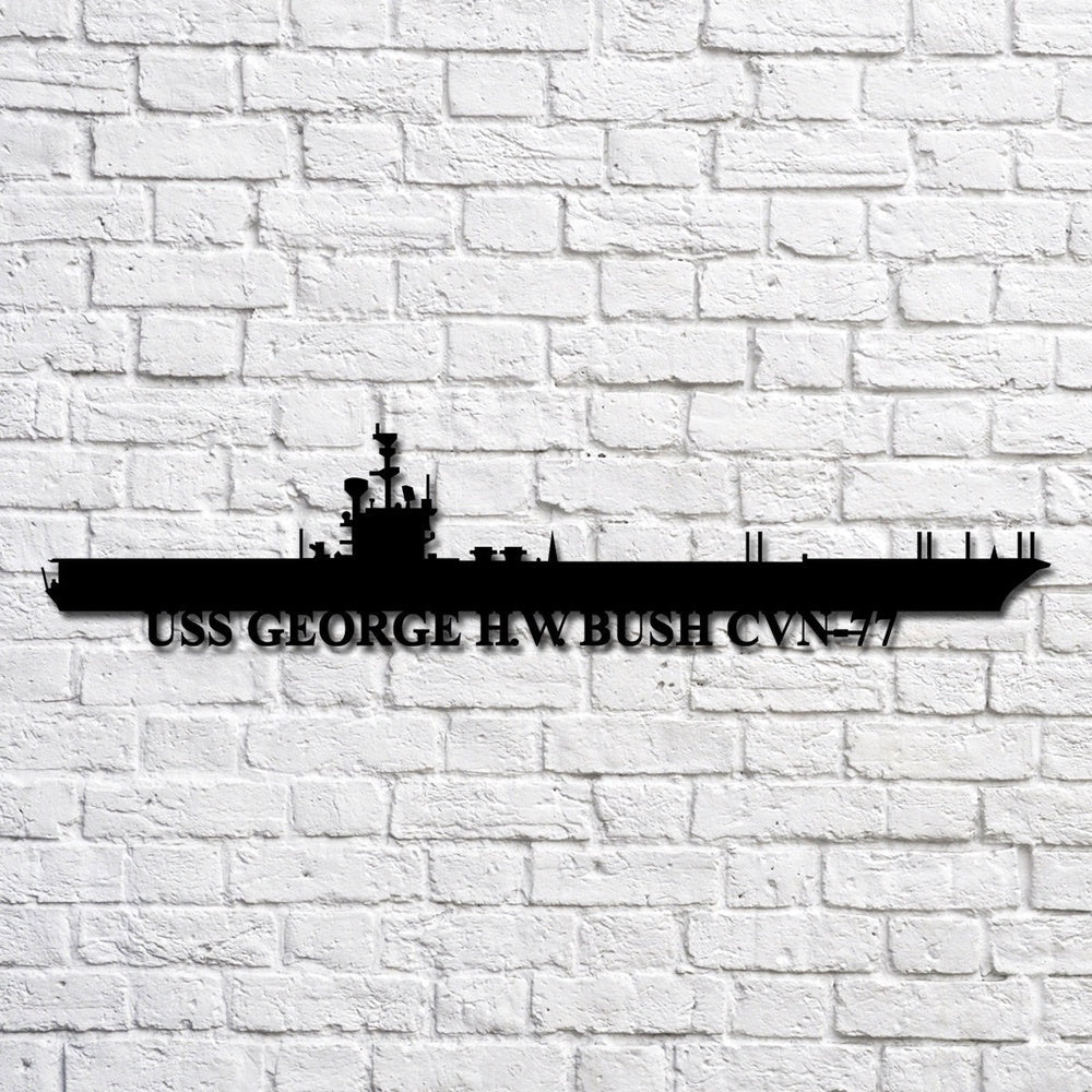 US Navy Metal Sign, Uss George Hw Bush Cvn 77 Navy Ship Metal Art, Navy Veteran Metal Sign