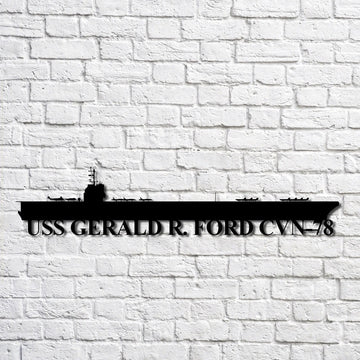 US Navy Metal Sign, Uss Gerald R Ford Cvn78 Navy Ship Metal Art, Custom Us Navy Ship Cut Metal Sign, Navy Veteran Metal Sign