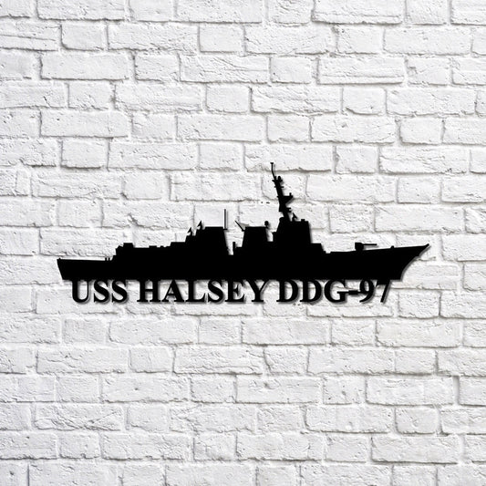 US Navy Metal Sign, Uss Halsey Ddg97 Navy Ship Metal Sign, Memory Wall Metal Sign, Navy Veteran Metal Sign