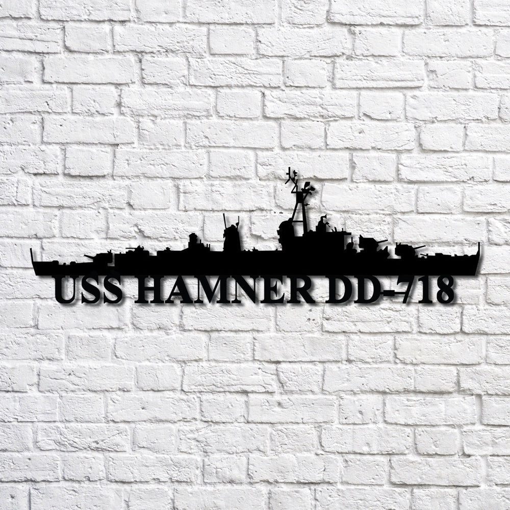 US Navy Metal Sign, Uss Hamner Dd718 Navy Ship Metal Art, Custom Us Navy Ship Cut Metal Sign, Navy Veteran Metal Sign