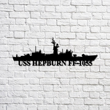 US Navy Metal Sign, Uss Hepburn Ff1055 Navy Ship Metal Sign, Memory Wall Metal Sign, Navy Veteran Metal Sign