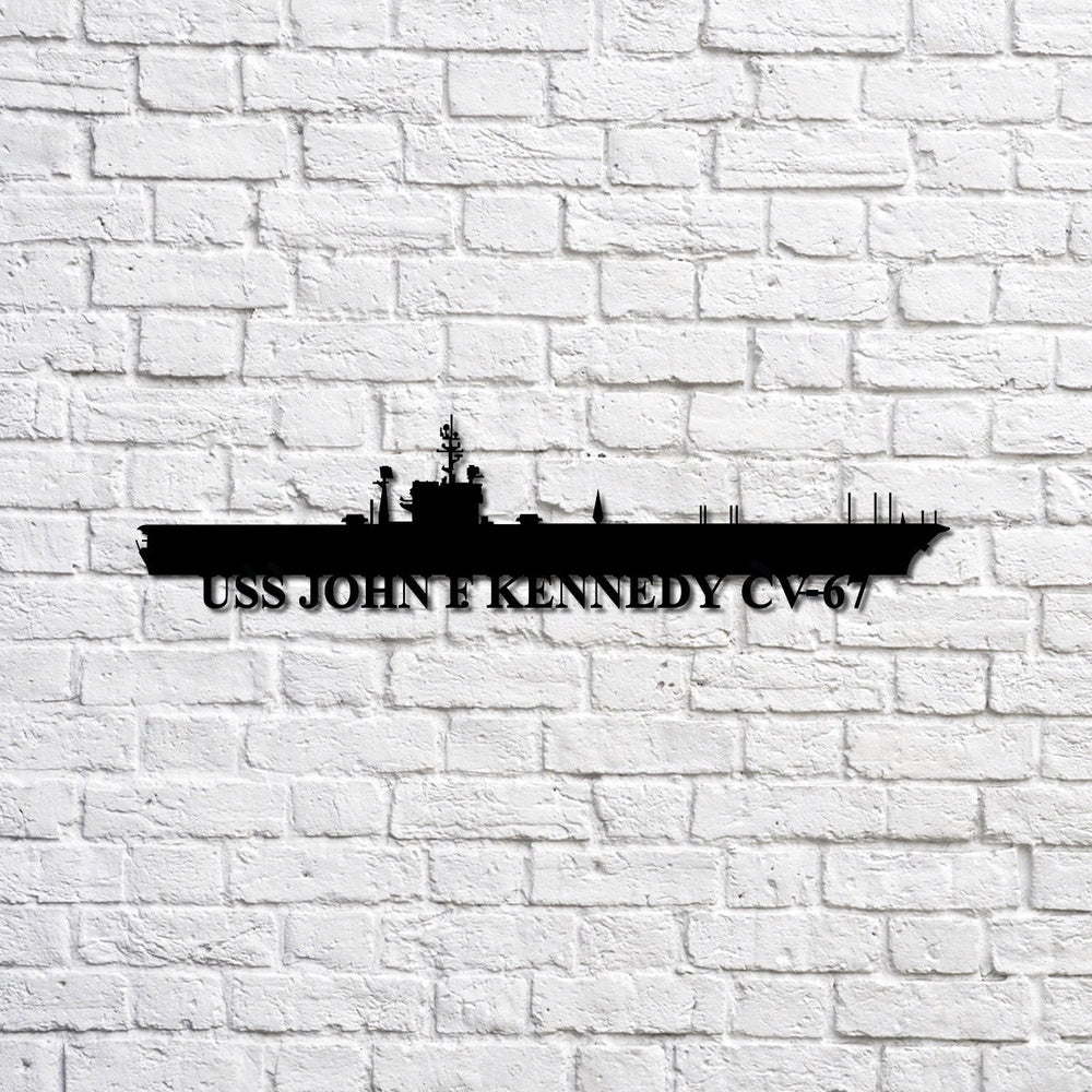 US Navy Metal Sign, Uss John F Kennedy Cv67 Ship Silhouette Navy Ship Metal Sign, Memory Wall Metal Sign, Navy Veteran Metal Sign