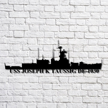 US Navy Metal Sign, Uss Joseph K Taussig De1030 Navy Ship Metal Art, Custom Us Navy Ship Cut Metal Sign, Navy Veteran Metal Sign