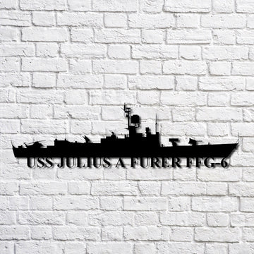 US Navy Metal Sign, Uss Julius A Furer Ffg6 Navy Ship Metal Art, Custom Us Navy Ship Cut Metal Sign, Navy Veteran Metal Sign