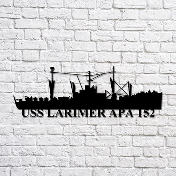 US Navy Metal Sign, Uss Larimer Apa 152 Navy Ship Metal Art, Custom Us Navy Ship Cut Metal Sign, Navy Veteran Metal Sign