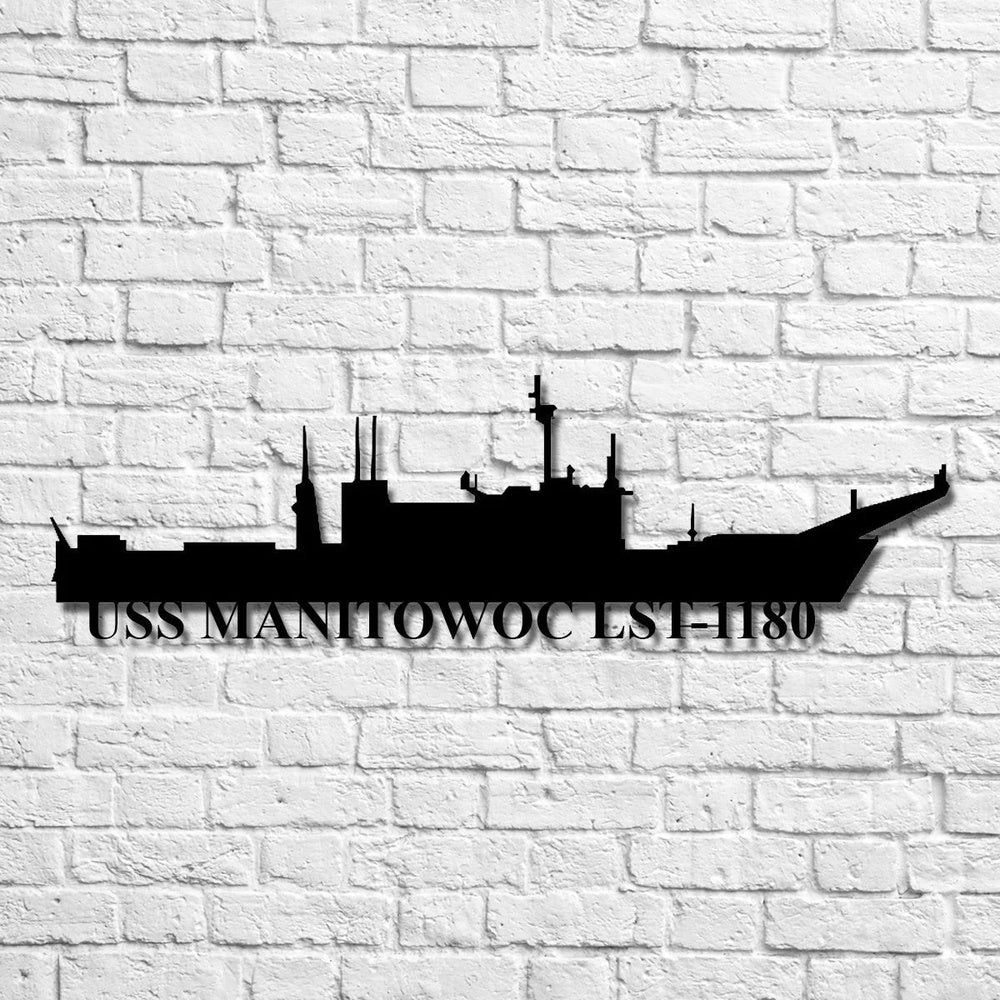 US Navy Metal Sign, Uss Manitowoc Lst1180 Navy Ship Metal Art, Custom Us Navy Ship Cut Metal Sign, Navy Veteran Metal Sign