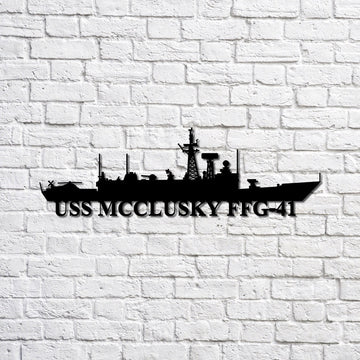 US Navy Metal Sign, Uss Mcclusky Ffg41 Silhouette Navy Ship Metal Sign, Memory Wall Metal Sign, Navy Veteran Metal Sign