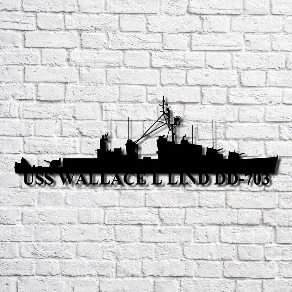 US Navy Metal Sign, Uss Wallace L Lind Dd703 Navy Ship Metal Art, Custom Us Navy Ship Cut Metal Sign, Navy Veteran Metal Sign