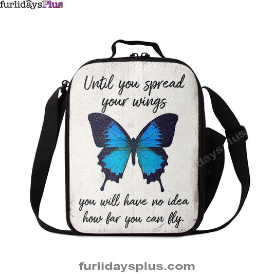 Until You Spead Your Wings Lunchbag -Inspirational Butterfly Lunch Bag, Encouragement Gift For Women, Girls, Teens