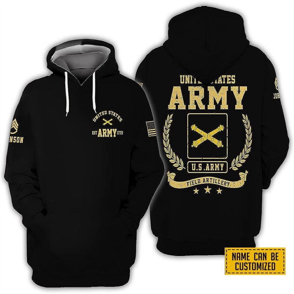 Us Army Hoodie, Custom Name Rank United State Army Field Artillery EST Army 1775 All Over Print 3D Hoodie