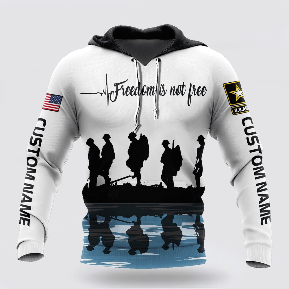 Us Army Hoodie, Freedom Is Not Free Us Army Veterans 3D Hoodie