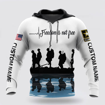 Us Army Hoodie, Freedom Is Not Free Us Army Veterans 3D Hoodie