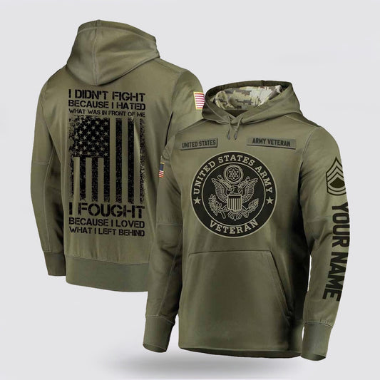 Us Army Hoodie, I Didn't Fight Because I Hated What Was In Front Of Me Hoodie