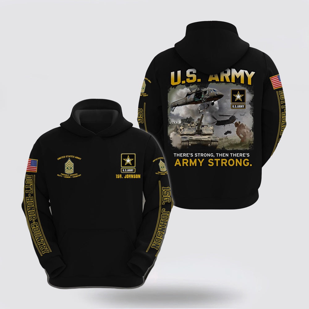 Us Army Hoodie, Us Army Hoodie Custom Your Name And Rank, Us Army Strong Hoodie