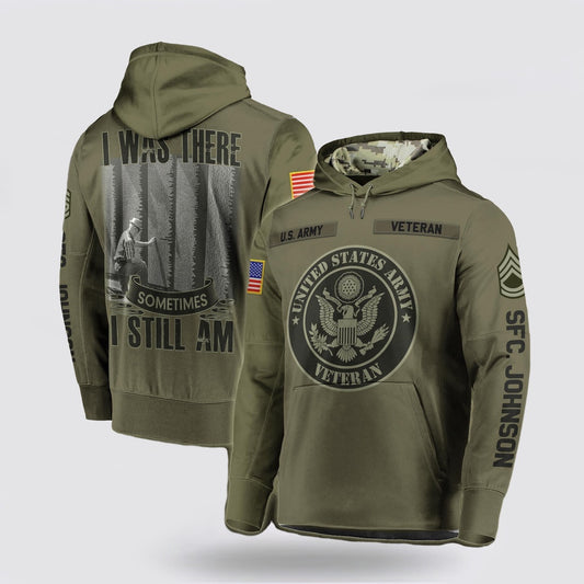Us Army Hoodie, Us Army Military Veteran All Over Print Hoodie, I Was There Sometimes I Still Am