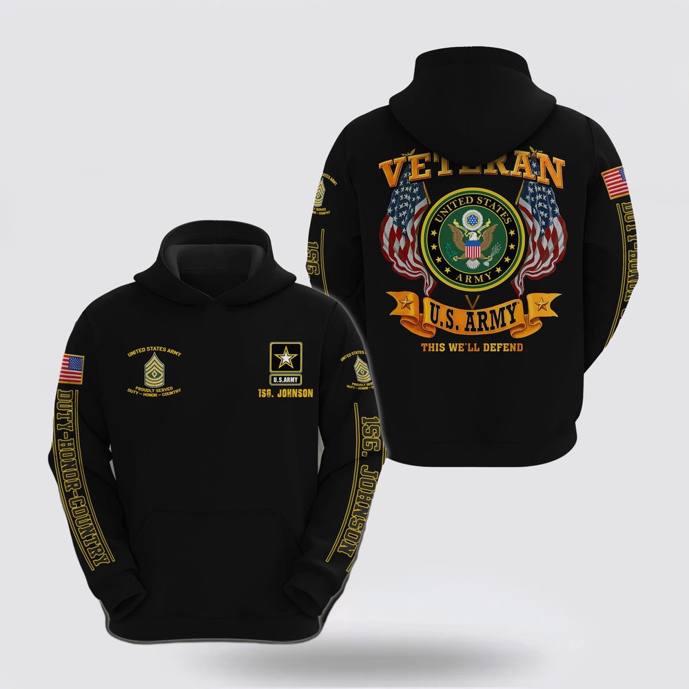 Us Army Hoodie, Us Army This We’ll Defend Hoodie Custom Your Name And Rank