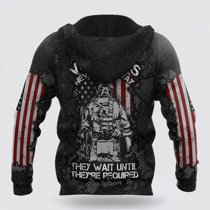 Us Army Hoodie, Us Veteran Never Go Away 3D Printed Shirts Proud Military