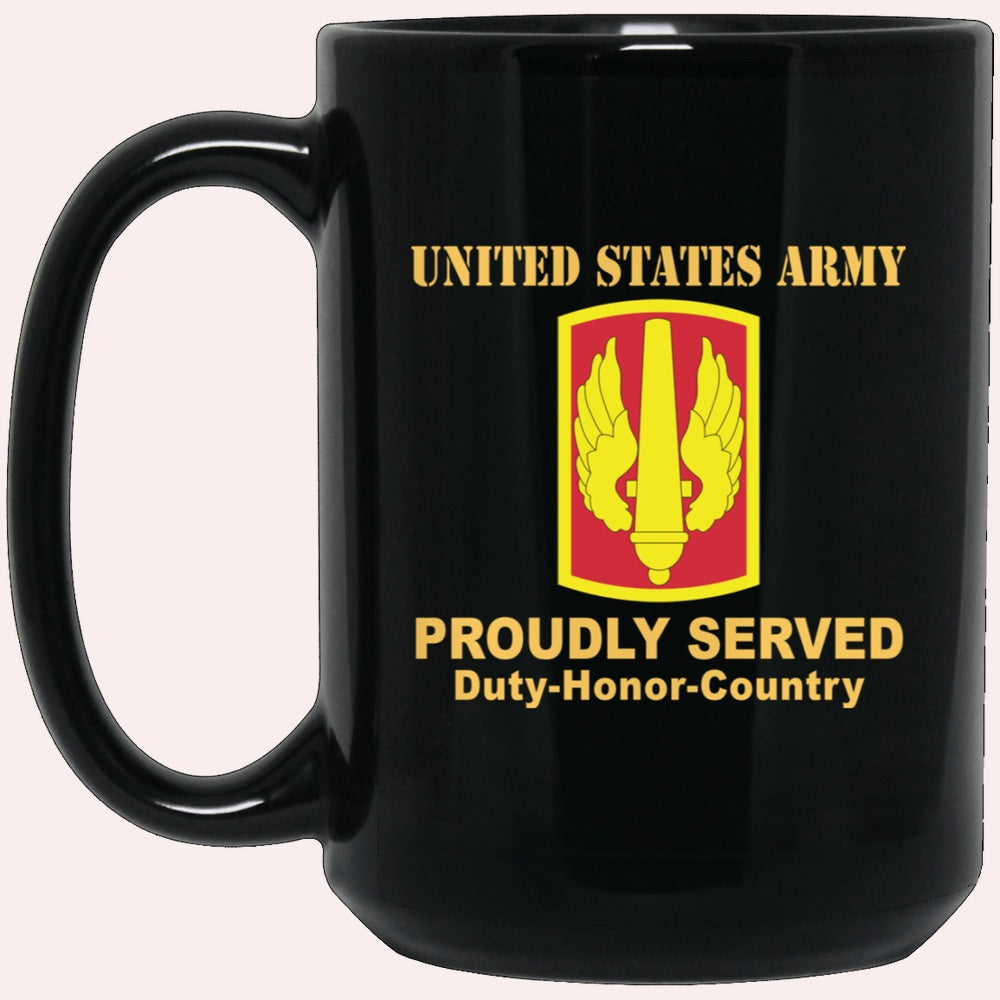 Us Army Mug, Veterans Mug, US Army 18TH FIELD ARTILLERY BRIGADE Black Mug, Us Army Coffee Mug, Military Coffee Mugs