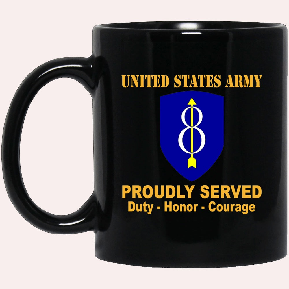 Us Army Mug, Veterans Mug, US Army 8th Infantry Division Black Mug, Us Army Coffee Mug, Military Coffee Mugs