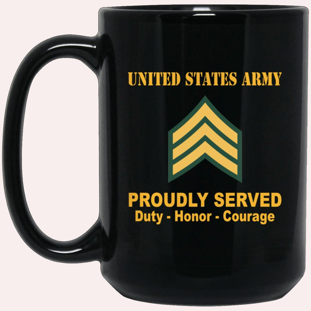 Us Army Mug, Veterans Mug, US Army E5 Sergeant E5 SGT Noncommissioned Officer Ranks Proudly Served Black Mug Black Mug